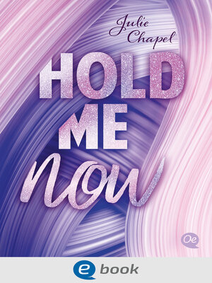 cover image of Hold me now